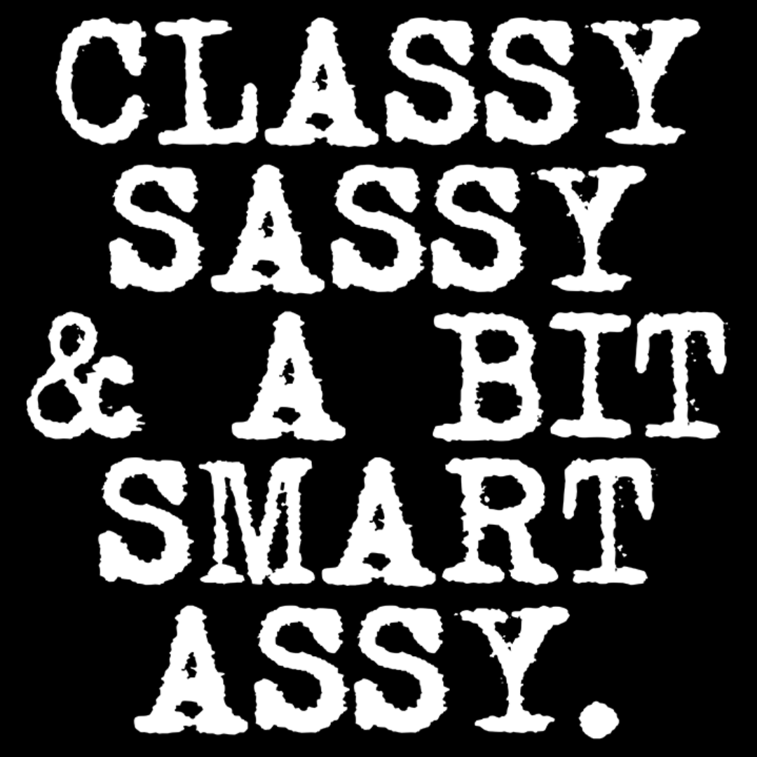 Classy & Sassy