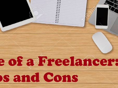 Life of a Freelancer:Pros and Cons