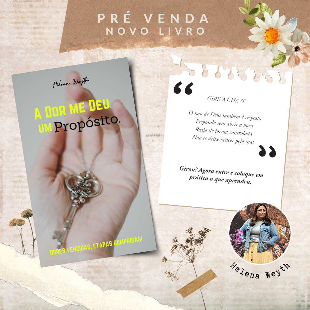 Livro - A Dor me deu um propósito