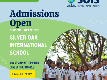 Silver Oak International School Umred - Admissions Open