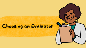 Choosing an Evaluator