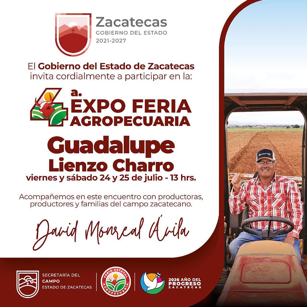 En beneficio del sector campesino zacatecano, Gobernador David Monreal invita a la Expo Feria Agropecuaria Guadalupe 2026