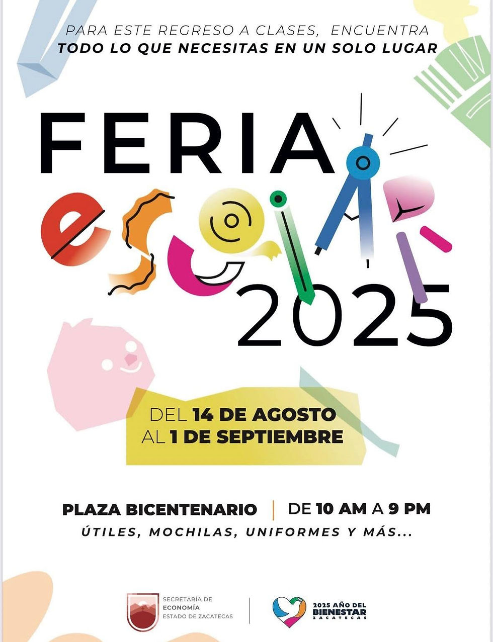Invita Gobierno de Zacatecas a Feria Escolar 2025 para apoyar regreso a clases y consumo local