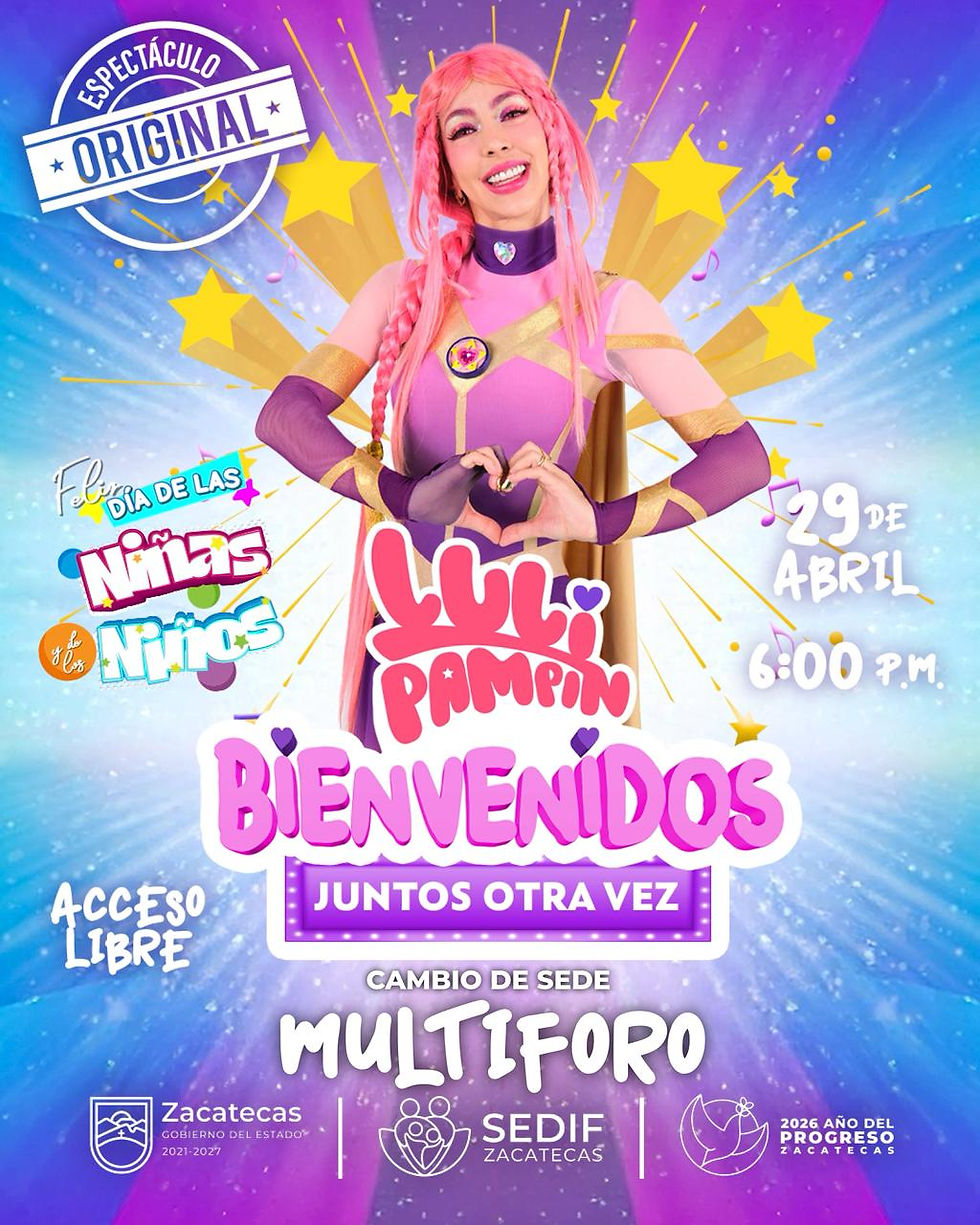 Cambia sede concierto de Luli Pampin para brindar mayor comodidad a las familias zacatecanas