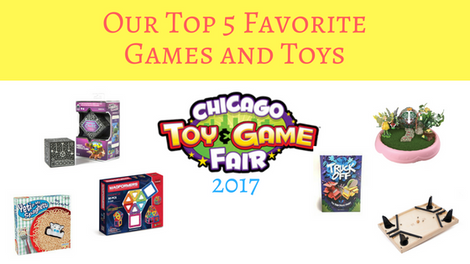 Our Top 5 Favorite Games and Toys at ChiTag (Chicago Toy and Game) 2017