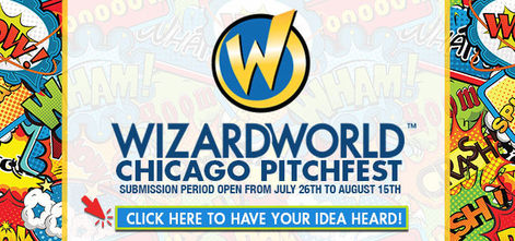 Wizard World, Columbia Pictures Begin Accepting Idea Submissions At Wizard World Comic Con Chicago T