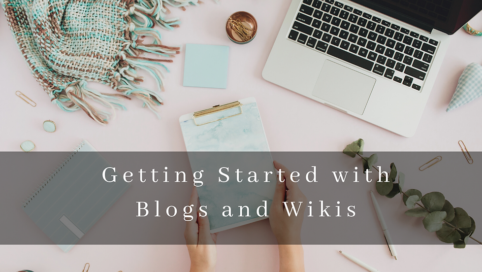 Getting Started with Blogs and wikis.png