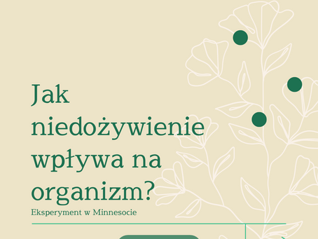 Jak niedożywienie wpływa na organizm
