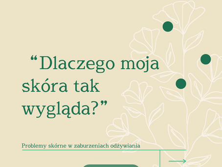 Problemy skórne w zaburzeniach odżywiania