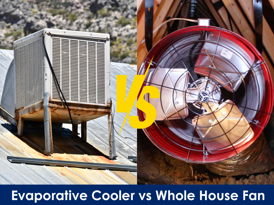 Evaporative Coolers vs Whole House Fans The Best Cooling Solution for