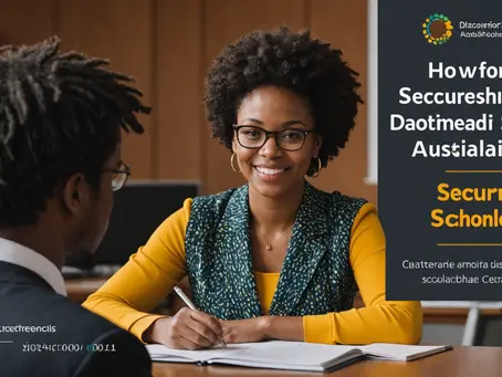 How to Secure Fully Funded Scholarships in Australia as an African Student
