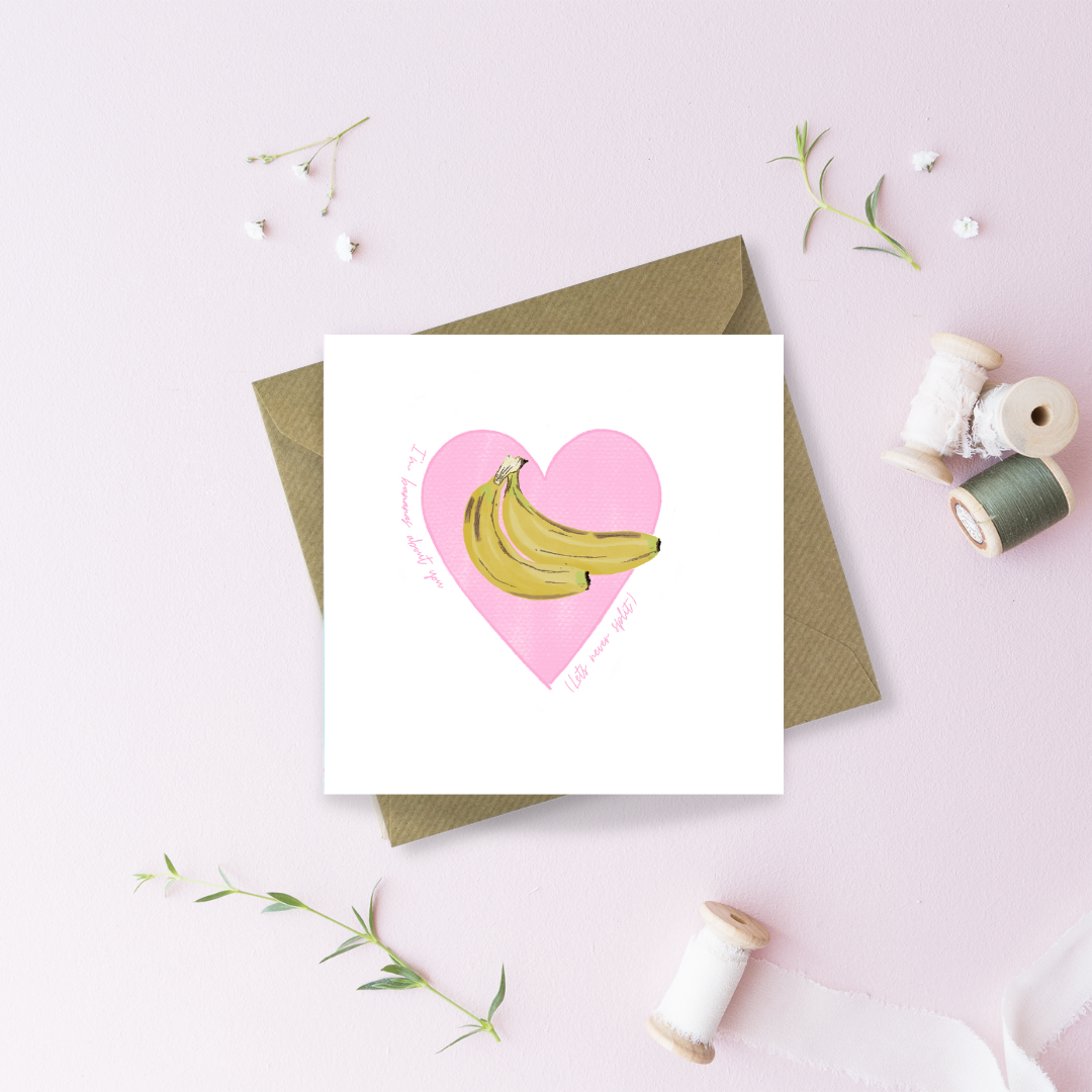 I'm banana's about you Valentine's Day Greetings Card
