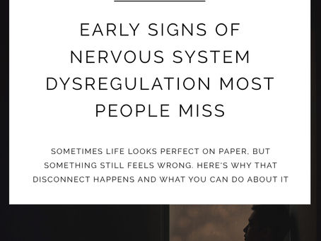 Early Signs of Nervous System Dysregulation Most People Miss