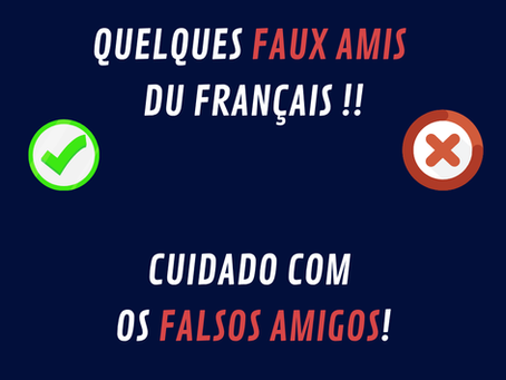 Les faux-amis du Français!