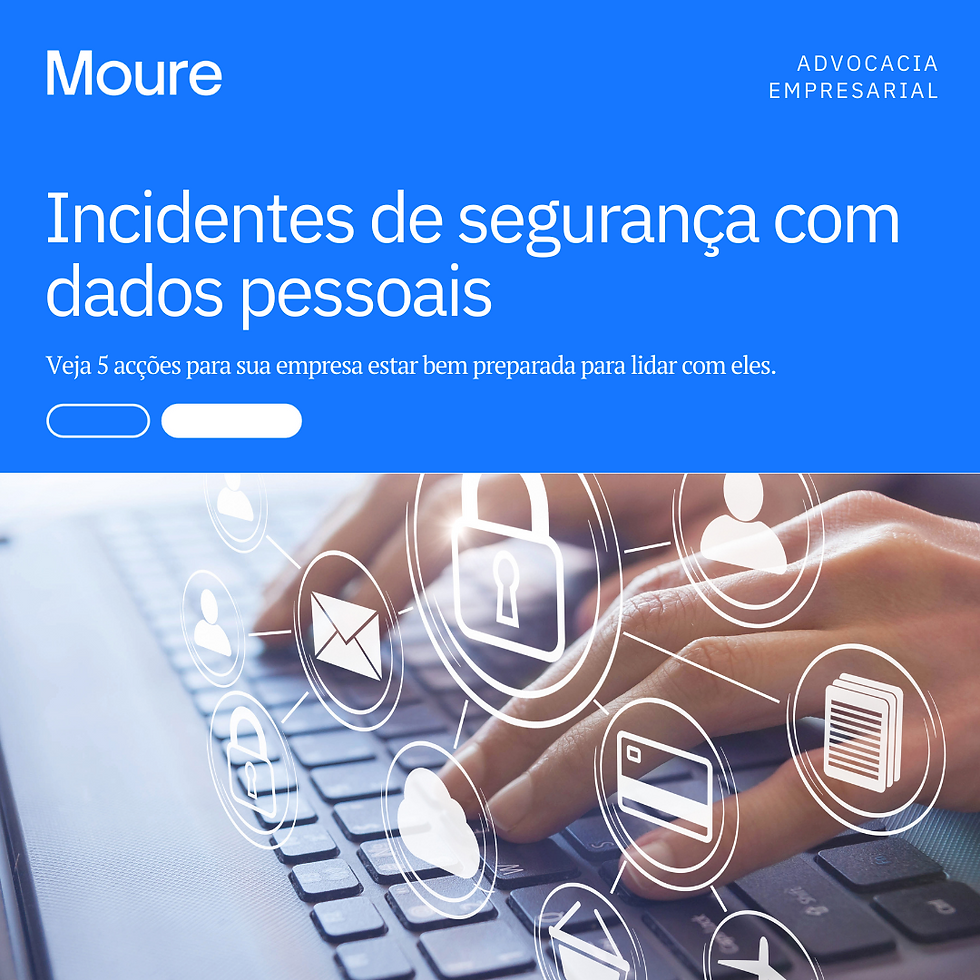 Post Moure Incidentes de segurança com dados pessoais