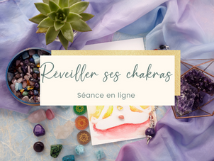 Séance Online #1 - Réveiller ses chakras
