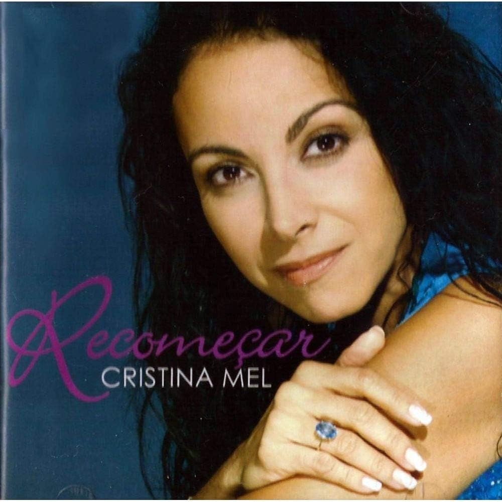 CD Cristina Mel Recomeçar