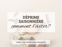 Comment éviter la déprime saisonnière ?