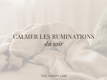 ruminations nocturnes et difficulté à s’endormir le soir