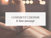 Quel massage choisir selon ce que tu ressens ? Le guide pour trouver le soin fait pour toi