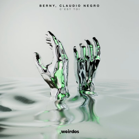 Berny & Claudio Negro presents C’est toi, remezclado por Mala Ika [Weirdos]