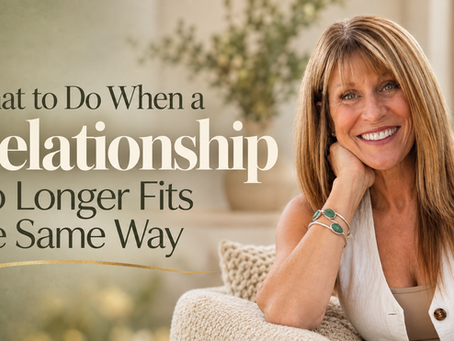 Tricia Parido with the title What to Do When a Relationship No Longer Fits the Same Way