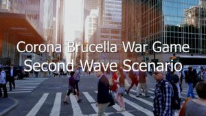 Corona Brucella War Game: Second Wave Scenario