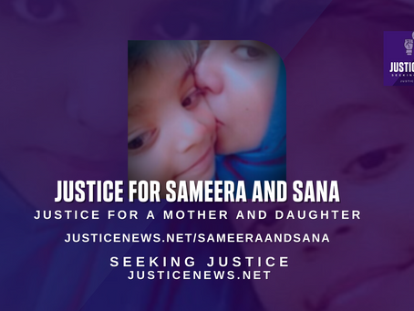 Justice For Sameera and Sana - From a Prison Girl to a Mother with a 5 Year Old Kid Warrior.