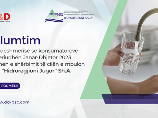 Hulumtimi i kënaqshmërisë së konsumatorëve në zonën e shërbimit për periudhën Janar-Dhjetor 2023 në zonën e shërbimit të cilën e mbulon K.R.U. "Hidroregjioni Jugor" Sh.A.