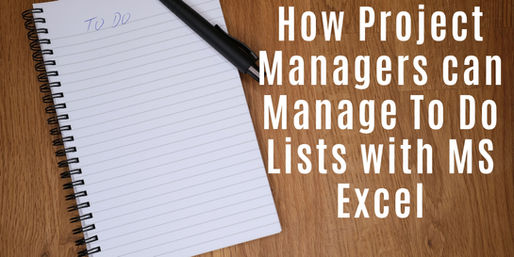 How Project Managers can Manage To Do Lists with MS Excel