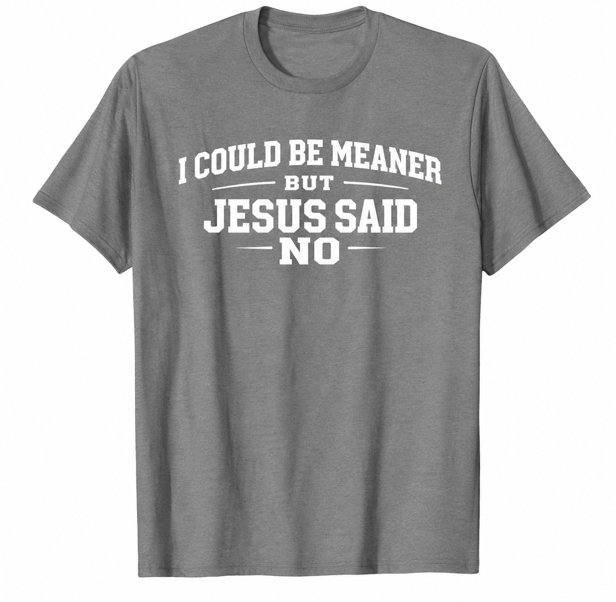 Jesus said no
