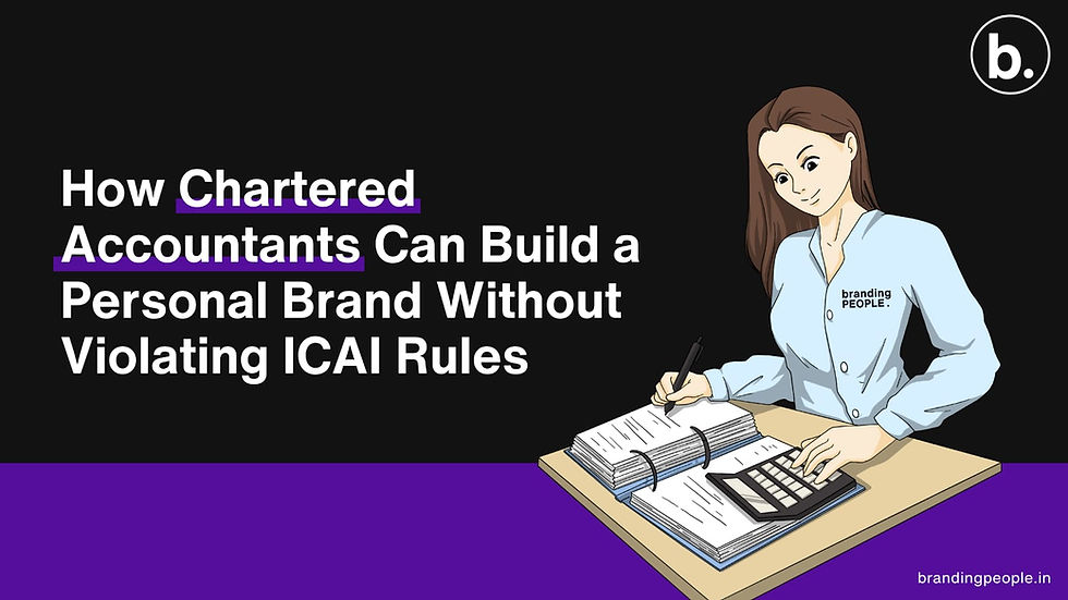How Chartered Accountants Can Build a Personal Brand Without Violating ICAI Rules