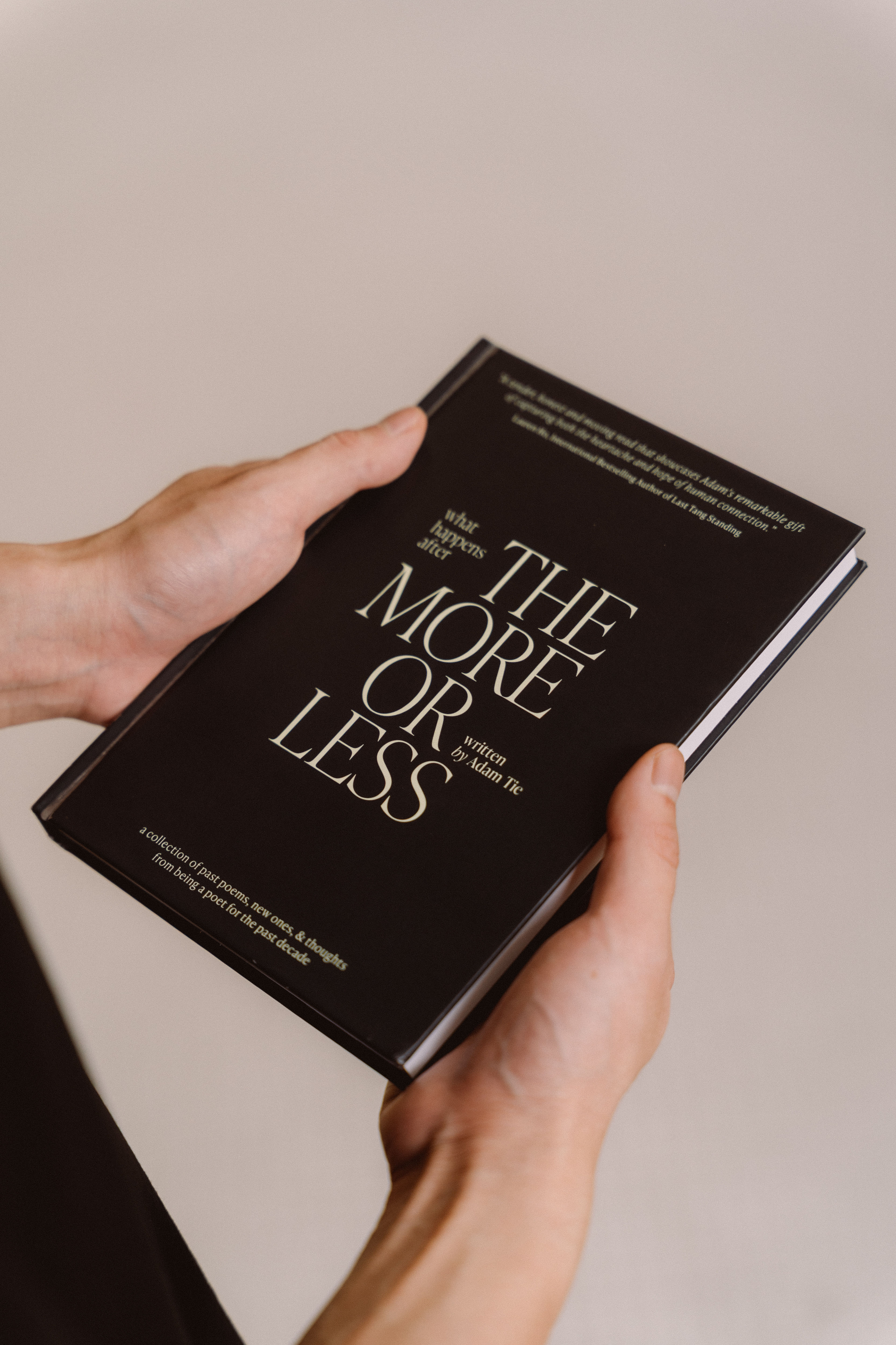 Hardcover: What Happens After The More Or Less by Adam Tie