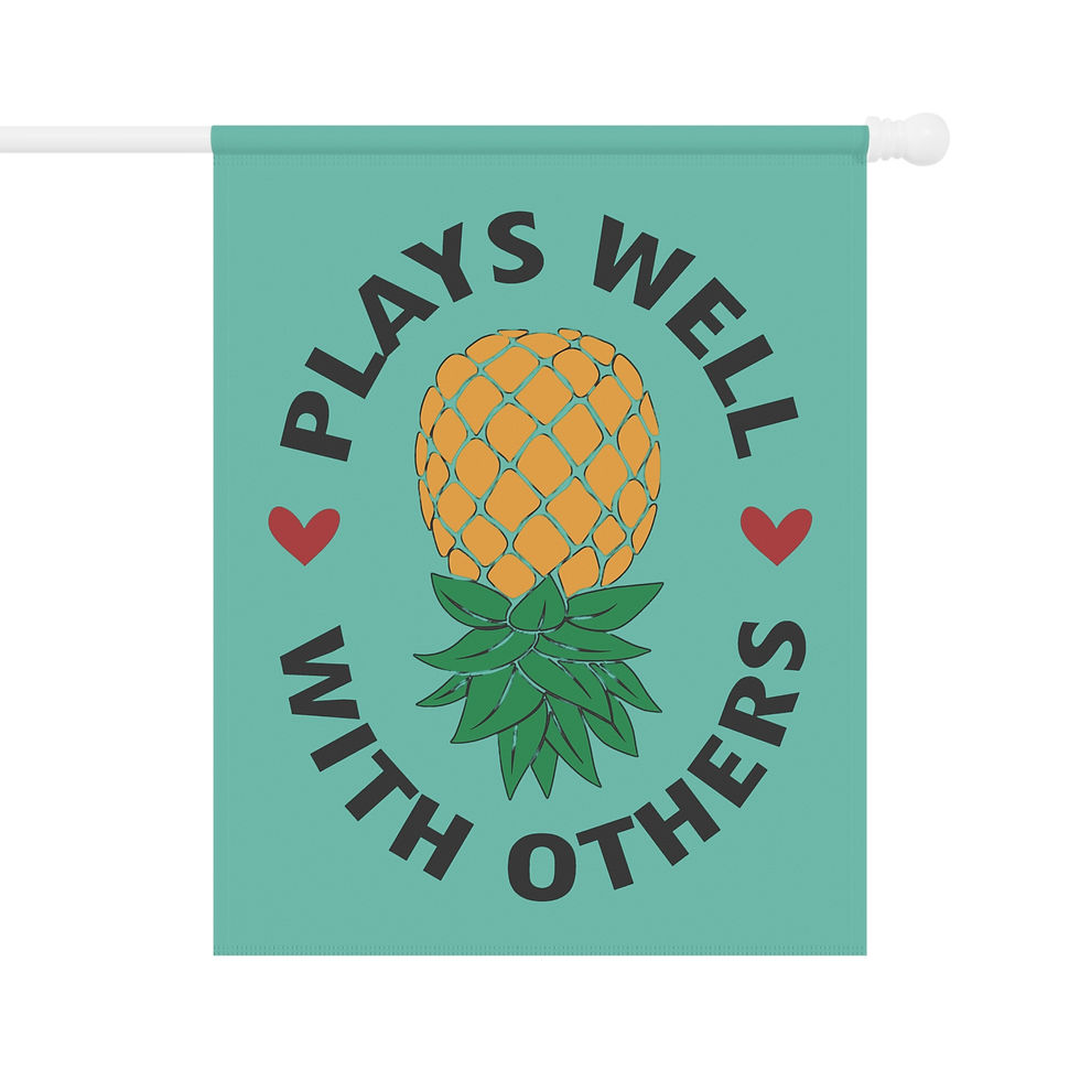 Thumbnail: Plays Well With Others Pineapple Design Garden Flag