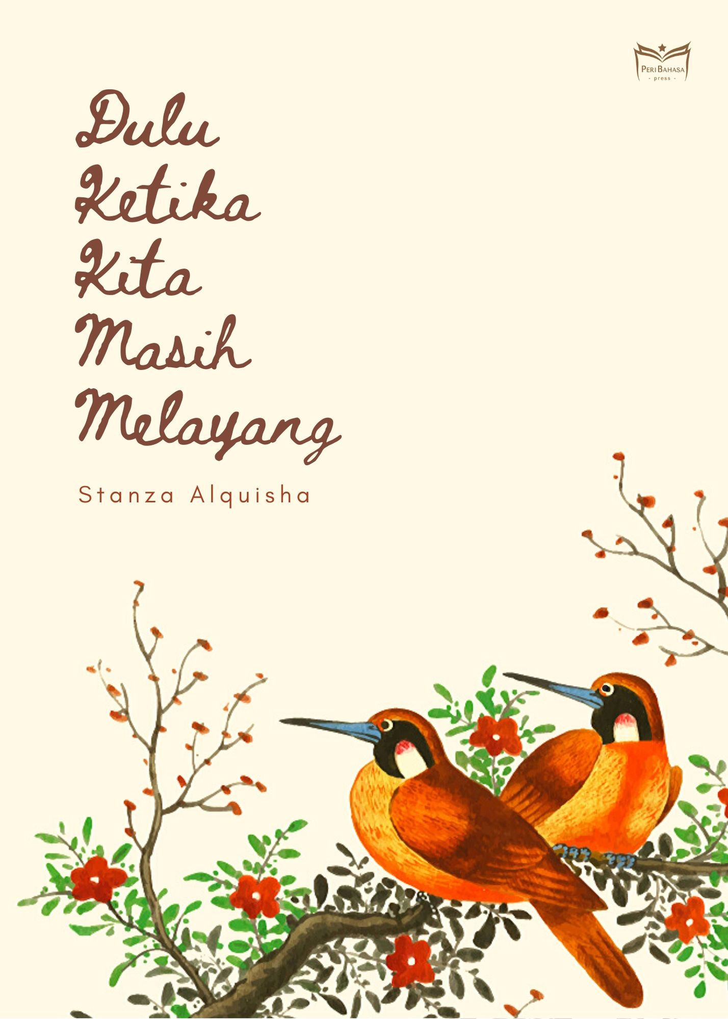 Dulu Ketika Kita Masih Melayang