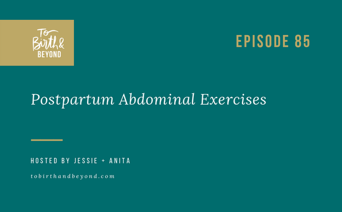 [Podcast] - Postpartum Abdominal Exercises
