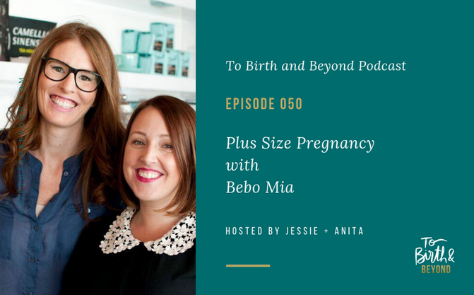 [Podcast] - Plus Size Pregnancy with Bebo Mia
