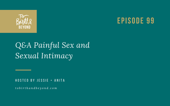 [Podcast] - Q&A Painful Sex and Sexual Intimacy
