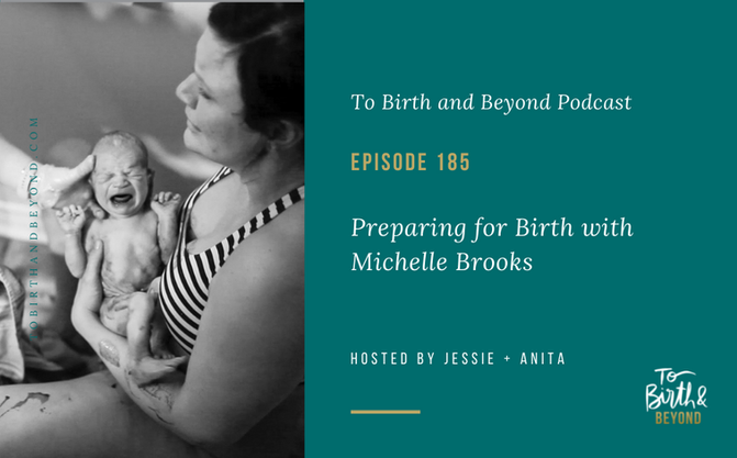 [Podcast] Preparing for Birth with Michelle Brooks