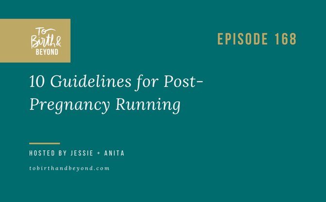 [Podcast] 10 Guidelines for Post-Pregnancy Running
