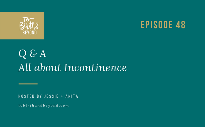 [Podcast] - All about Incontinence - Q&A
