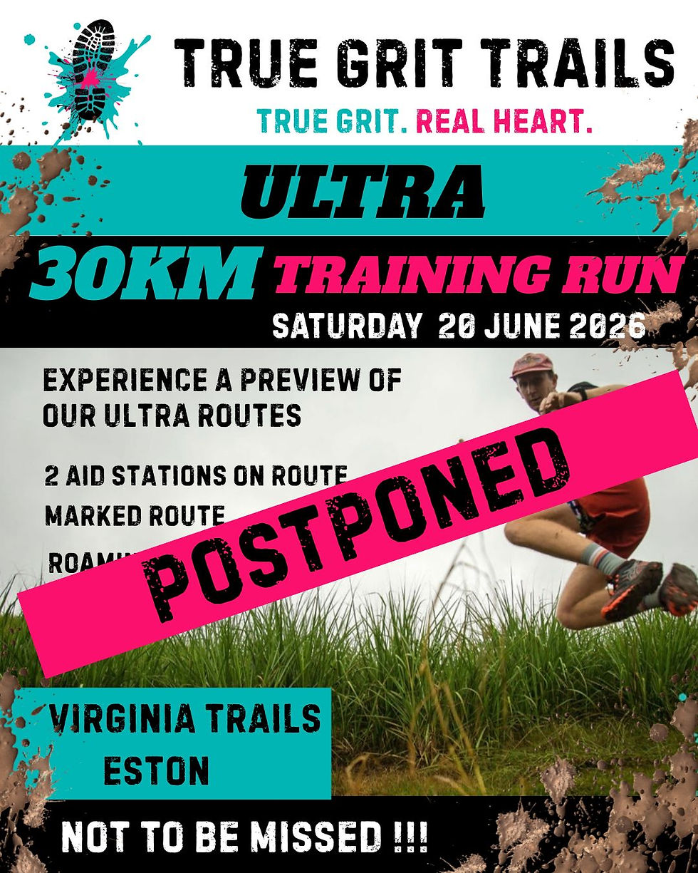 TRUE GRIT TRAILS ULTRA TRAINING RUN