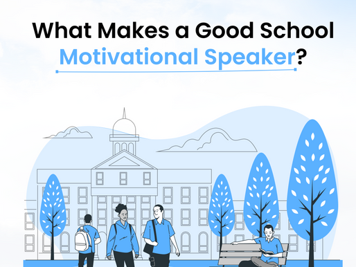 What Makes a Good School Motivational Speaker?