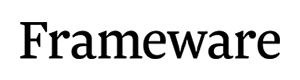 FRAMEWARE
