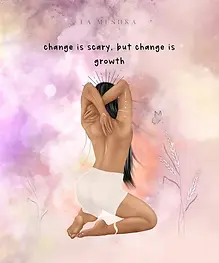 change is scary change is growth art.webp