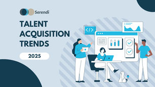 Trends in Talent Acquisition for 2025