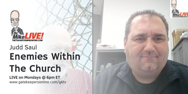 Enemies Within the Church with Judd Saul