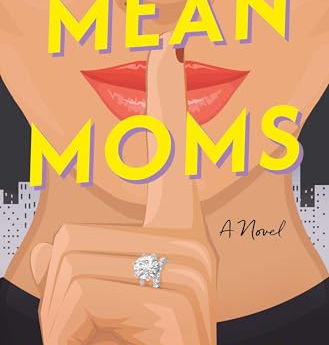 Book Review: Mean Moms