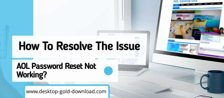 How To Resolve The Issue Of AOL Password Reset Not Working?