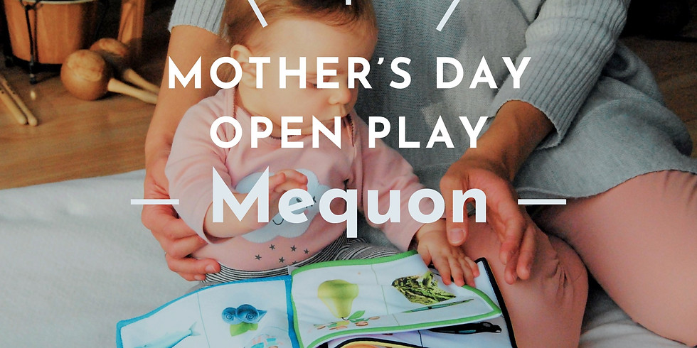 Mother's Day Open Play at Mequon